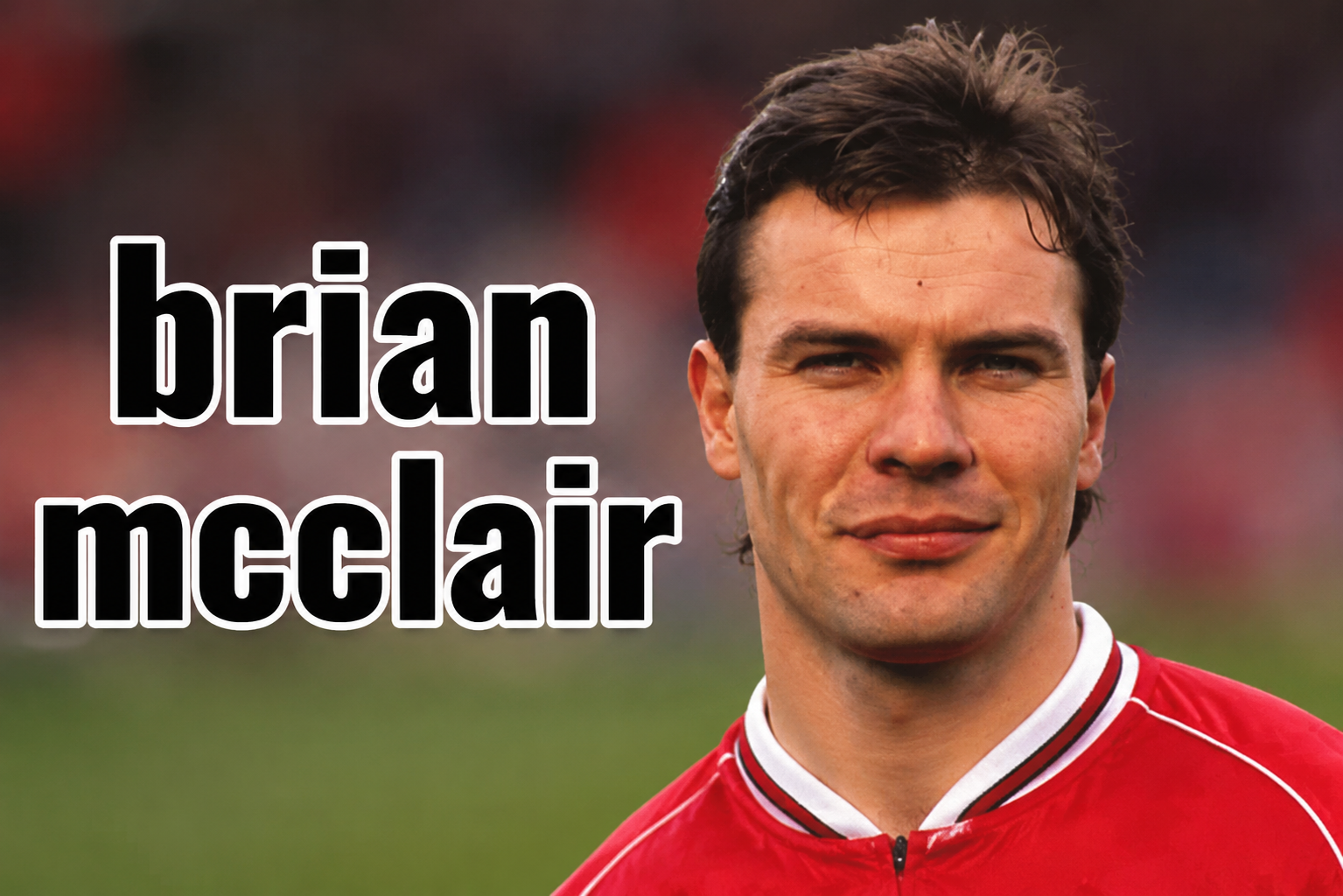 Brian McClair