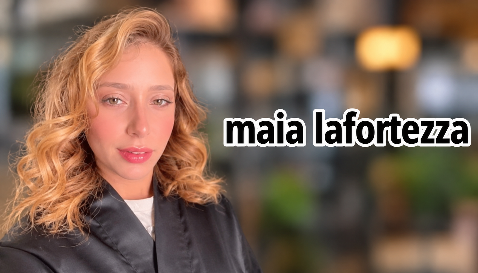 Maia Lafortezza