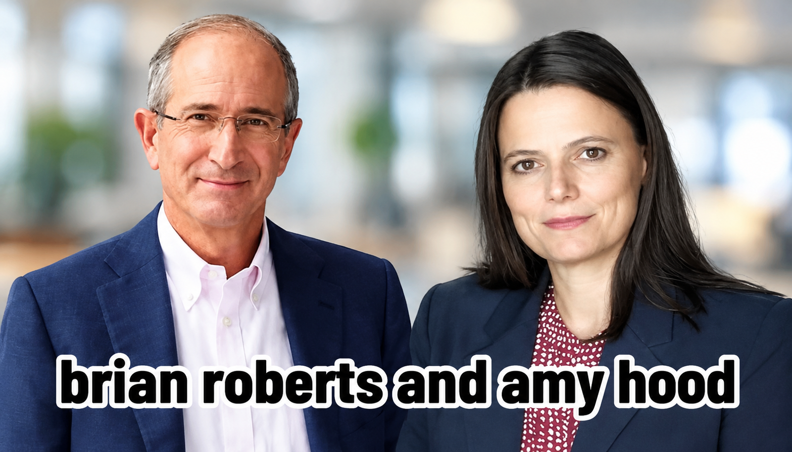 brian roberts and amy hood